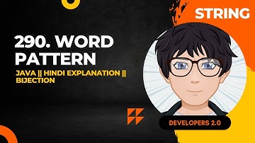 290. Word Pattern || Java || Hindi Explanation || Bijection