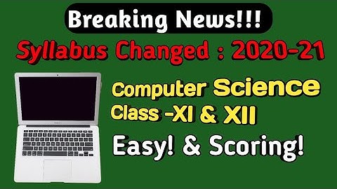 Syllabus 2020-21: XII and XI Computer Science