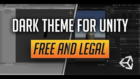 UNITY  DARK THEME FOR FREE: new legal method / 2020 [Tutorial]