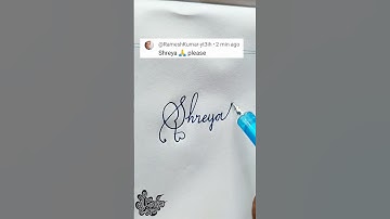 stylish name | Shreya | Calligraphy signature