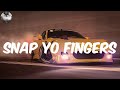 (Lyrics) Snap Yo Fingers - Youngbloodz