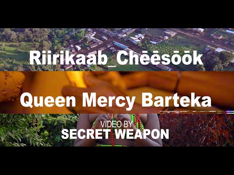 Riirikaab Chēēsōōk by __Queen Mercy Barteka_(Official HD Video)1080p