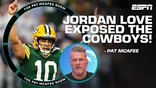 Jordan Love EXPOSED the Dallas Cowboys! - Pat McAfee | The Pat McAfee Show