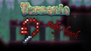 The Ruby Grappling Hook - Terraria Gameplay - Part 5