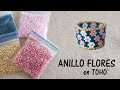 Tutorial anillo flores en Toho 🌺 / FÁCIL / DIY