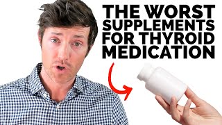 Supplements That INTERFERE With Levothyroxine (& other thyroid medication)
