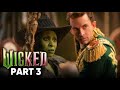 Wicked 3 (2026) - Everything You Need To Know | Universal Pictures | Release Date | Cast and Crew