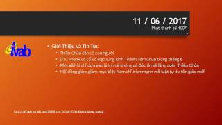 11.06.2017 Phát thanh số 1007