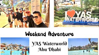 Weekend Escapade with Friends | YAS Waterworld Abu Dhabi