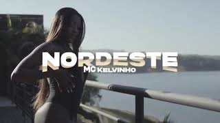 MC Kelvinho- Nordeste (GR6 Filmes) DJ Oreia