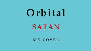 Orbital - Satan - MK Cover