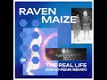 Raven maize  the real life david penn remix