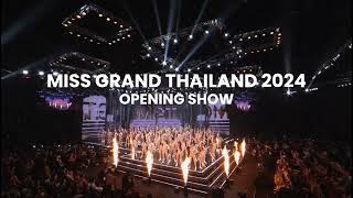Miss grand thailand 2024 | Soundtrack | Opening Show