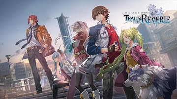 The Legend of Heroes Trails into Reverie | GamePlay PC