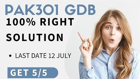 PAK301 GDB Solution 2023/ PAK301 GDB 2023 /PAK301 GDB Solution Spring 2023/ PAK301 GDB 2023 Solution