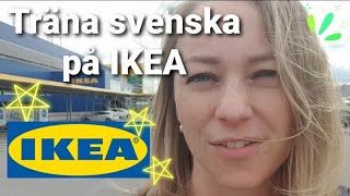 En utflykt till IKEA , träna svenska på IKEA, ord om bostad