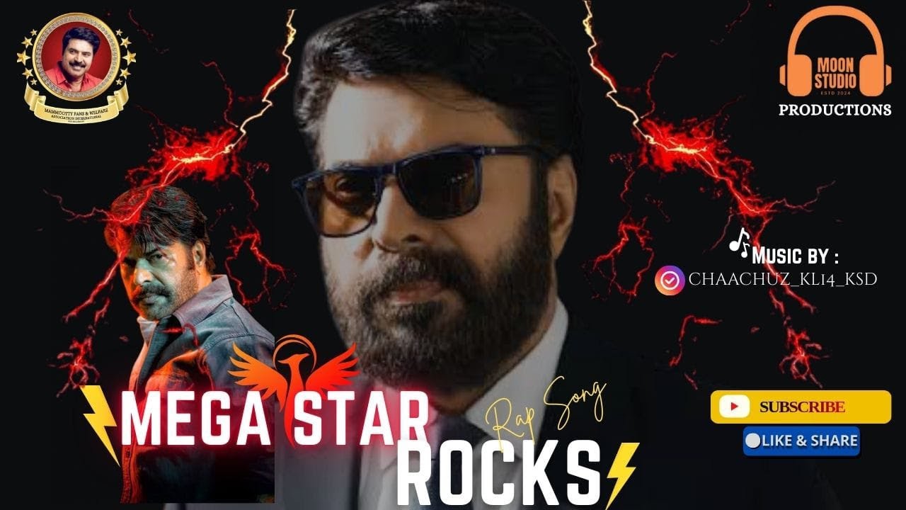 MEGA STAR ROCKS RAP SONG | Moon Studio Presents | Mammukka Fans Tribute 