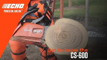 ECHO Chainsaw CS-600 Product Knowledge English