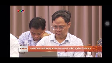 Hội nghị tổng kết Công tác PCTT&TKCN năm 2023 triển khai nhiệm vụ năm 2024  trên VTV5