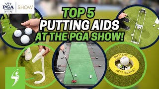 Top 5 Putting Aids at the PGA Show 2026!