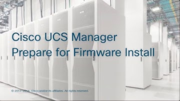 Cisco UCS Manager Prepare for Firmware install
