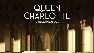 Queen Charlotte: A Bridgerton Story | Title Sequence | Netflix