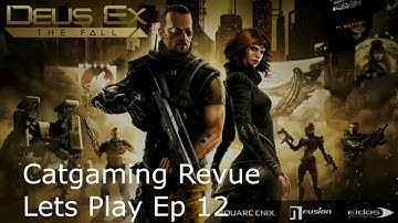 Deus Ex The Fall LEts Play Ep 12 5 star Hotel