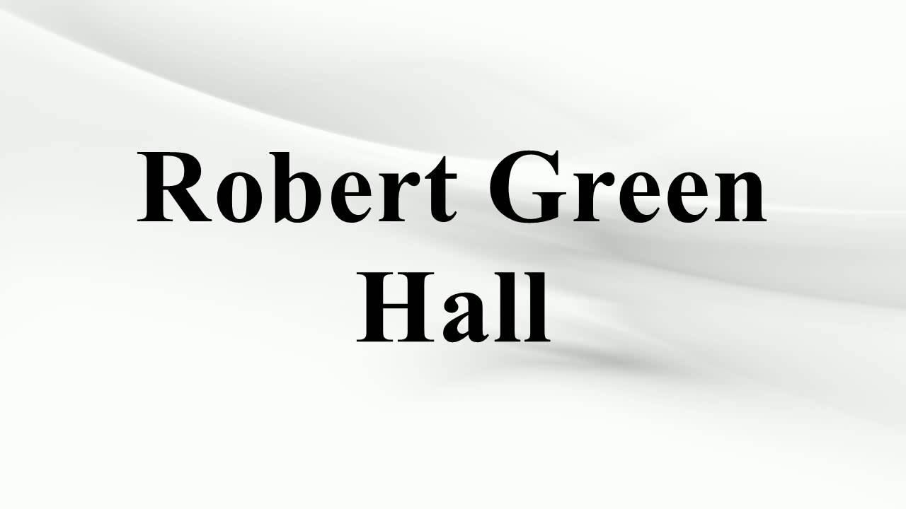 Robert Green Hall