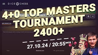 видео: 4+0 Top Masters Tournament 2400+ на DiceChess ♟ Шахматы с кубиками 27.10.24 в 20:55 по мск картинка: 4+0 Top Masters Tournament 2400+ на DiceChess ♟ Шахматы с кубиками 27.10.24 в 20:55 по мск