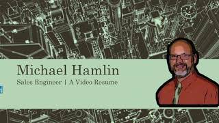 Michael Hamlin Video Resume 2023