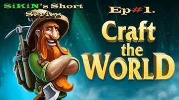 Craft the World Campaign Level 1 (Ep1)