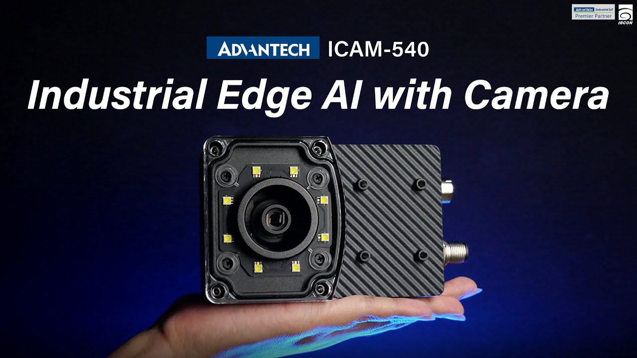 ADVANTECH ICAM-540 : Industrial Edge AI with Camera - YouTube