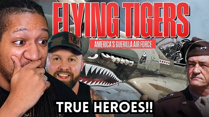 America's Guerilla Airforce - Claire Chennault & The Flying Tigers || Reaction!
