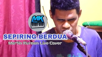 SEPIRING BERDUA - MK KEYBOARDIS LIVE COVER | DANSA PORTU