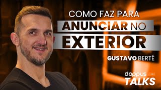 Venda Na Gringa Doppus Talks Com Gustavo Berté