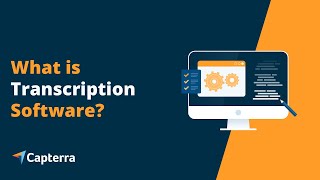 What is Transcription Software? | Key features, Benefits and Trends