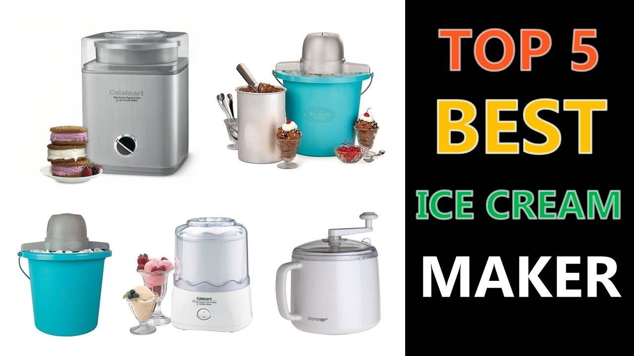 Best Ice Cream Maker 2020