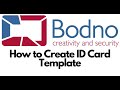 How to create an ID Card - Bodno ID Card Software