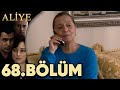 Aliye 68.Bölüm