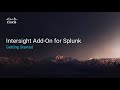 Getting Started with the Intersight Add-On for Splunk