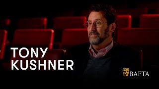Tony Kushner on why you can't wait till you're ready to start writing | BAFTA