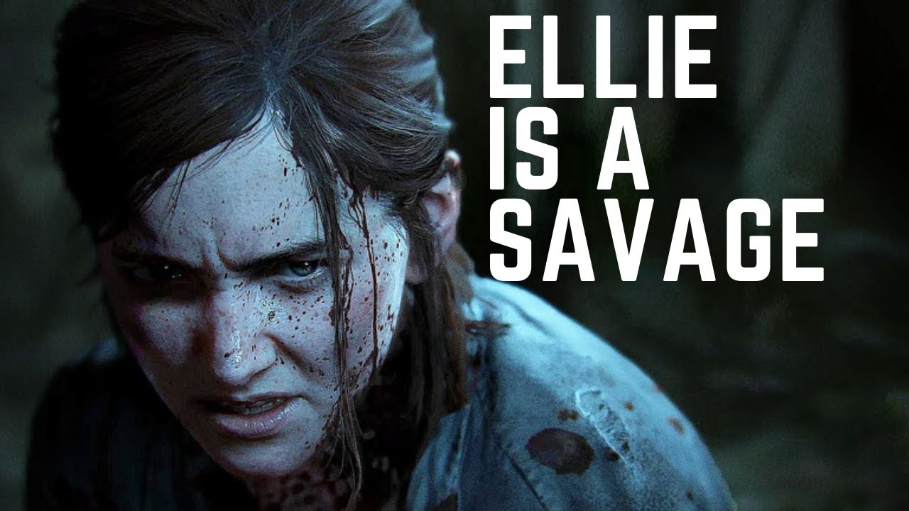 The Last of Us 2 - Ellie's Most Badass and Brutal Moments 