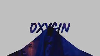Witt Lowry - Oxygin (Lyrics)