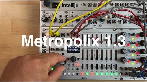 Metropolix - version 1.3 - Preset Chaining, BPM modulation and More