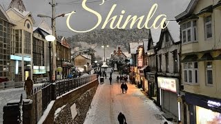 Shimla - The Queen of Hills