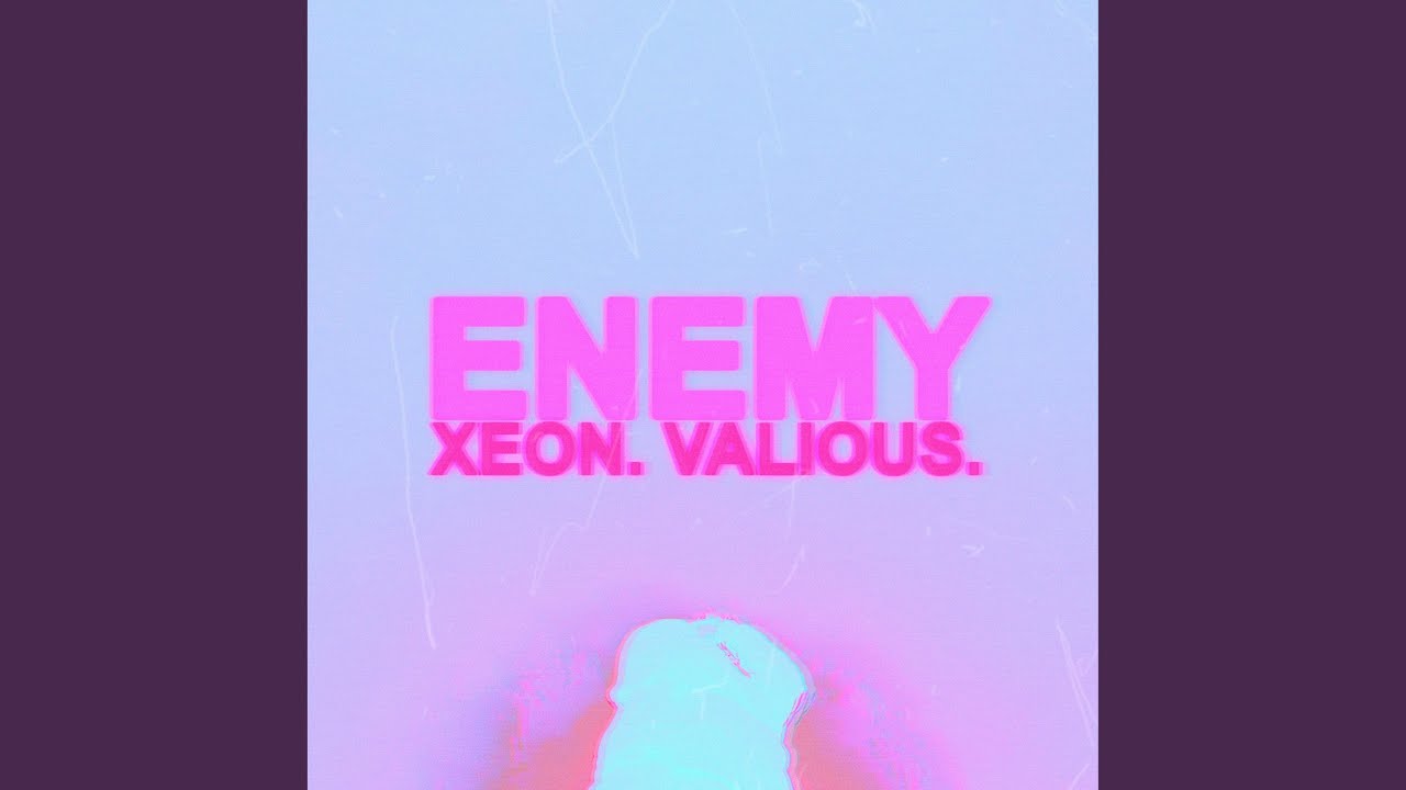 Παρακολούθηση Enemy (feat. Valious) στο YouTube Παρακολούθηση Enemy (feat. Valious) στο YouTube