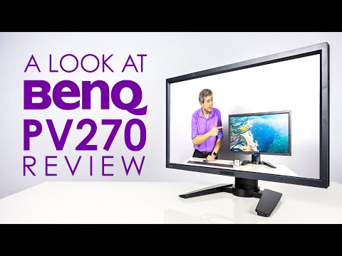 A look at BenQ PV270 | 2K Hardware Calibrate Video Display Review!