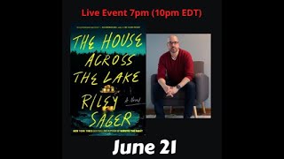 Riley Sager discusses The House Across the Lake