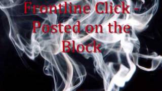 Frontline Click - Posted on the block