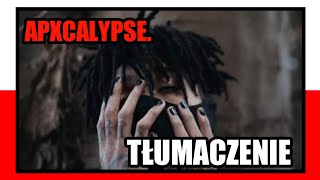 scarlxrd - APXCALYPSE. [Tłumaczenie/Po Polsku]